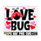 MR-89202381013-love-bug-valentines-day-svg-valentine-svg-girls-image-1.jpg