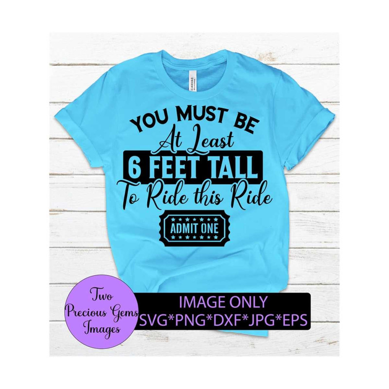MR-89202381439-you-must-be-at-least-six-feet-tall-to-ride-this-ride-adult-image-1.jpg