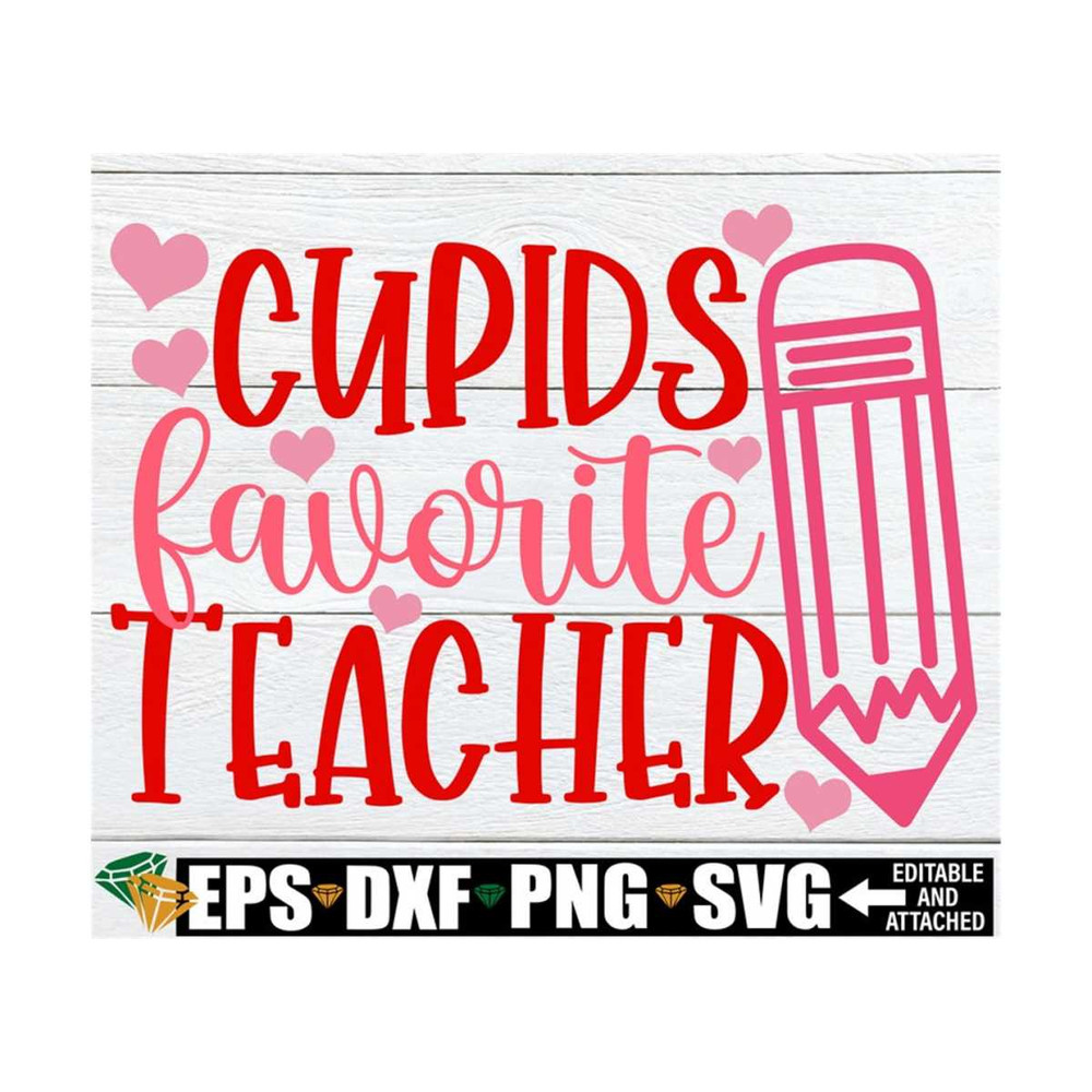 MR-89202381538-cupids-favorite-teacher-valentines-day-elementary-image-1.jpg