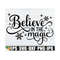 MR-89202382856-believe-in-the-magic-christmas-svg-christmas-decor-svg-image-1.jpg