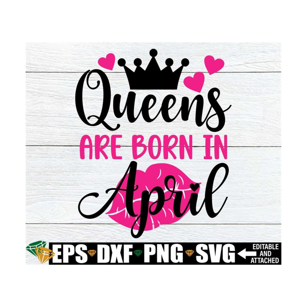 MR-8920238339-queens-are-born-in-april-birthday-month-shirt-svg-birthday-image-1.jpg