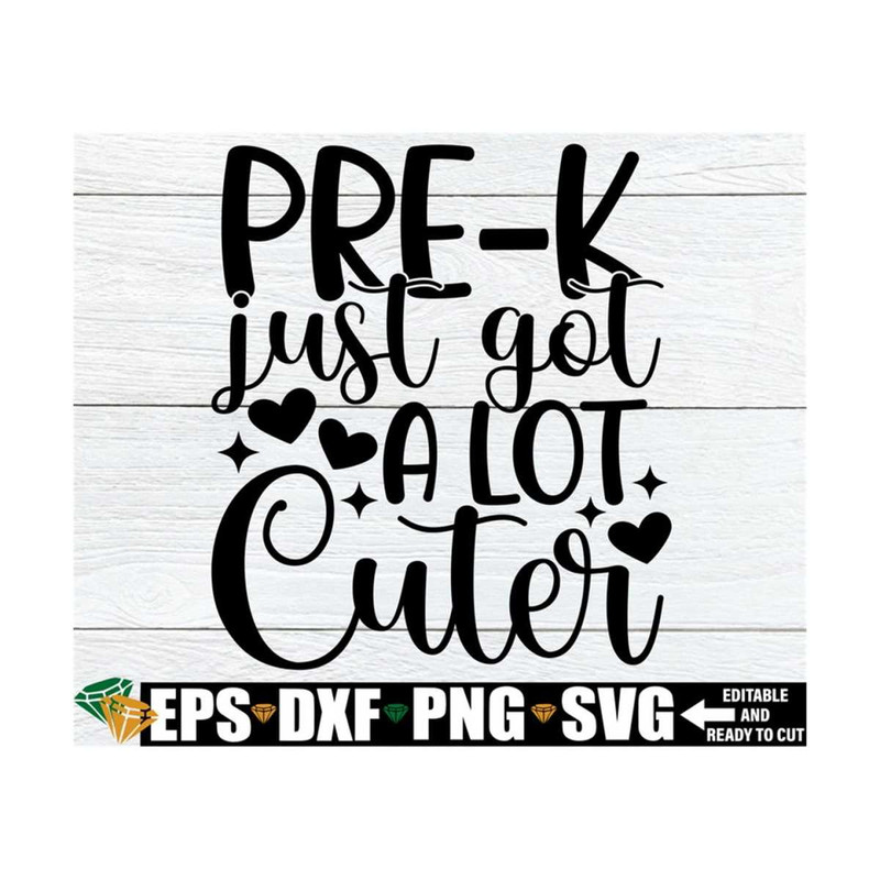 MR-89202383350-pre-k-just-got-a-lot-cuter-girls-first-day-of-pre-k-shirt-image-1.jpg