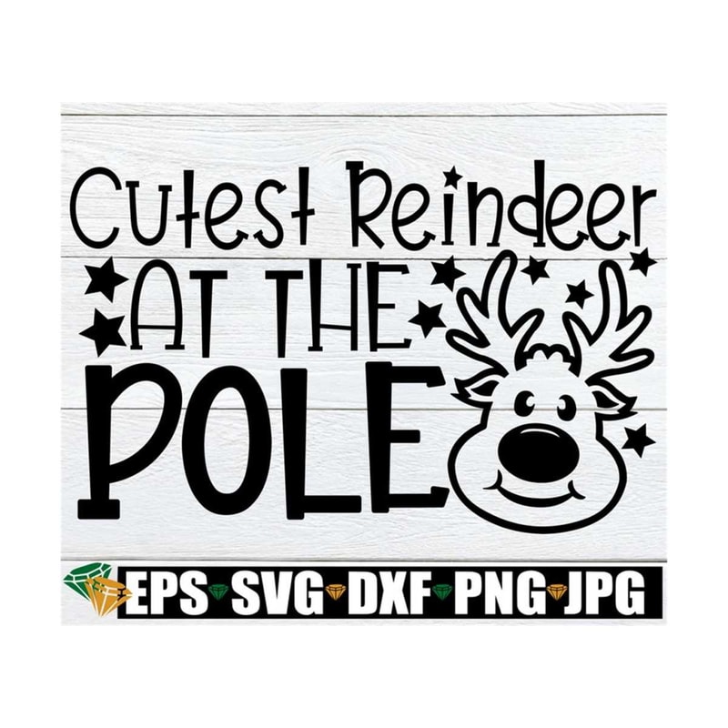 MR-89202385613-cutest-reindeer-at-the-pole-kids-christmas-shirt-svg-image-1.jpg