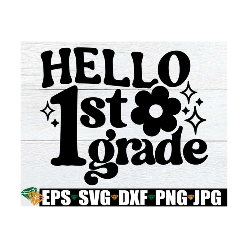 MR-89202391427-hello-1st-grade-retro-back-to-school-svg-girls-retro-first-image-1.jpg