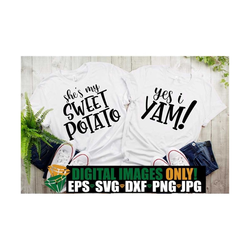 MR-89202392146-shes-my-sweet-potato-yes-i-yam-matching-thanksgiving-image-1.jpg