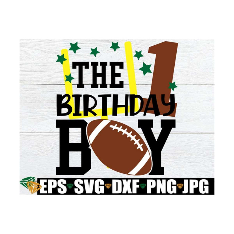 MR-89202394354-football-birthday-boy-svg-1st-football-theme-birthday-image-1.jpg