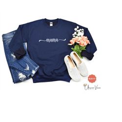 mama sweatshirt for mothers day gift for new mama shirt for mom life shirt for mama to be gift for mothers day tshirt fo