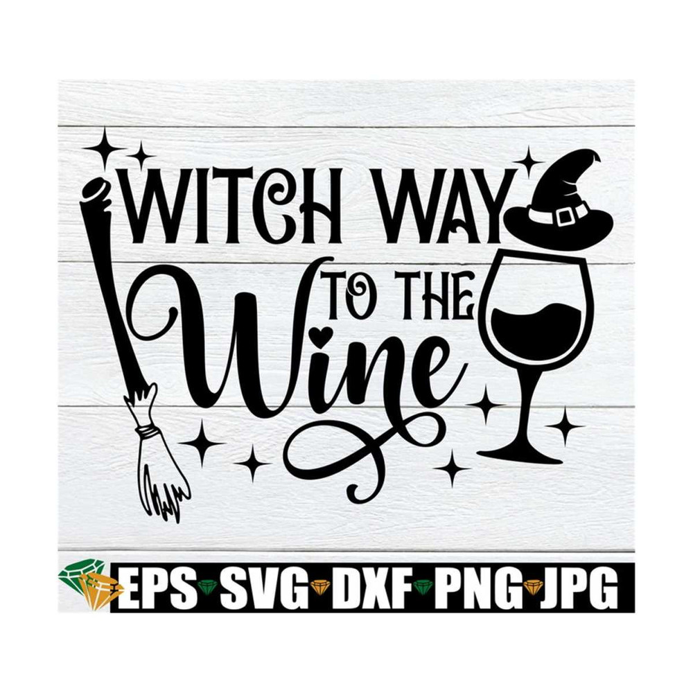 MR-8920239567-witch-way-to-the-wine-funny-halloween-svg-witch-way-spooky-image-1.jpg