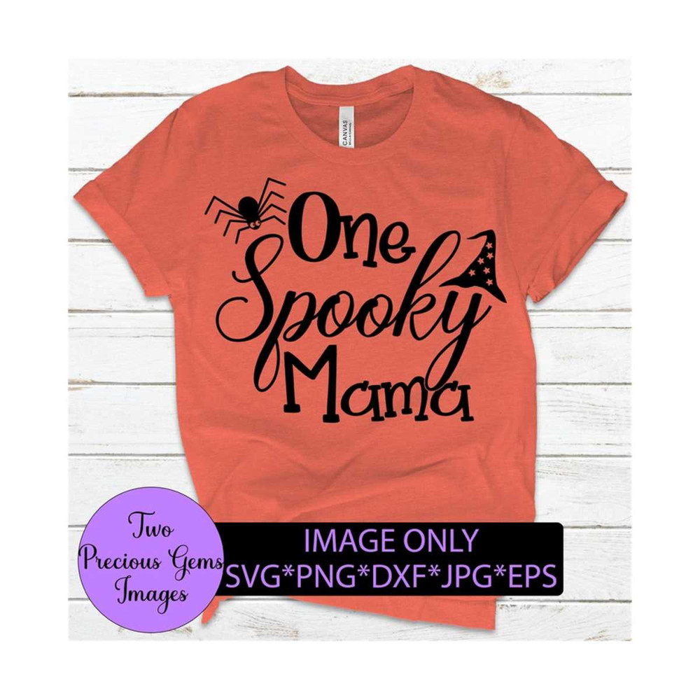 MR-89202310617-one-spooky-mama-halloween-svg-witch-hat-svg-spider-svg-image-1.jpg