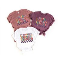 Custom Teacher Shirt, Grade Shirt, Best Teacher Gift, Teacher Shirt, First Day Of School Shirt, Hello School Tee