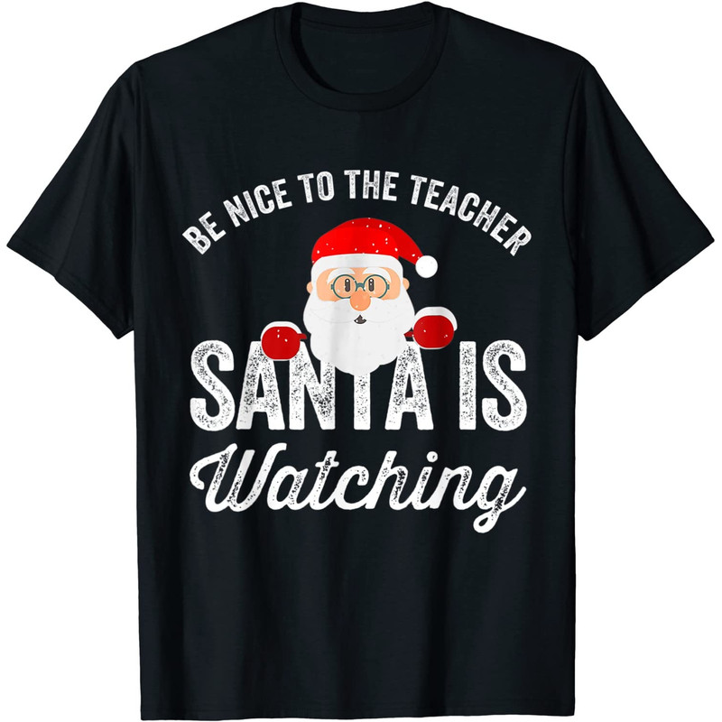 Be Nice To The Teacher Santa Is Watching PNG-17.jpg