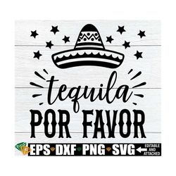 Tequila Poor Favor, Cinco De Mayo Shirt svg, Funny Cinco De Mayo svg, Cinco De Mayo Decor svg, Tequila svg, Mexico Vacat
