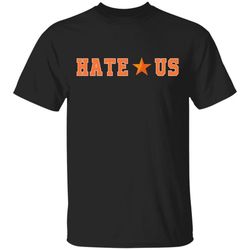 2020 hate us houston astros fan shirt, long sleeve, hoodie