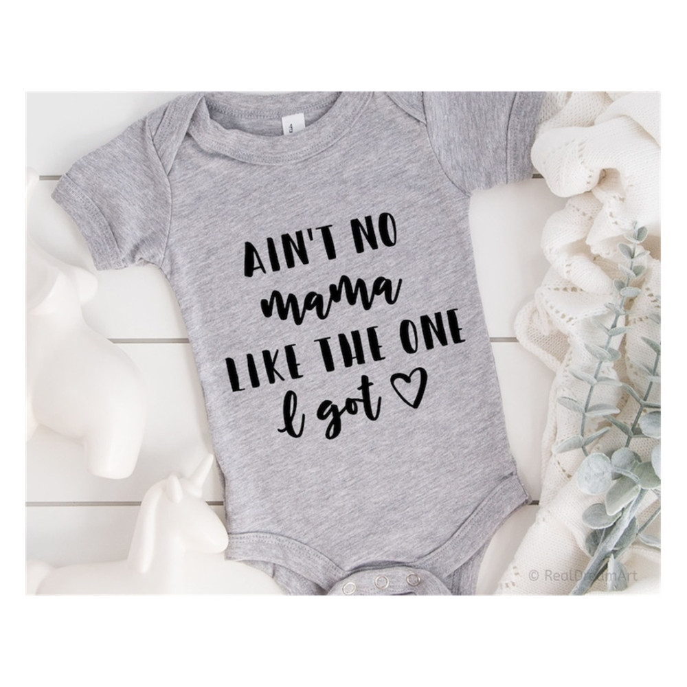MR-9920238115-aint-no-mama-like-the-one-i-got-svg-mom-svg-baby-boy-svg-image-1.jpg