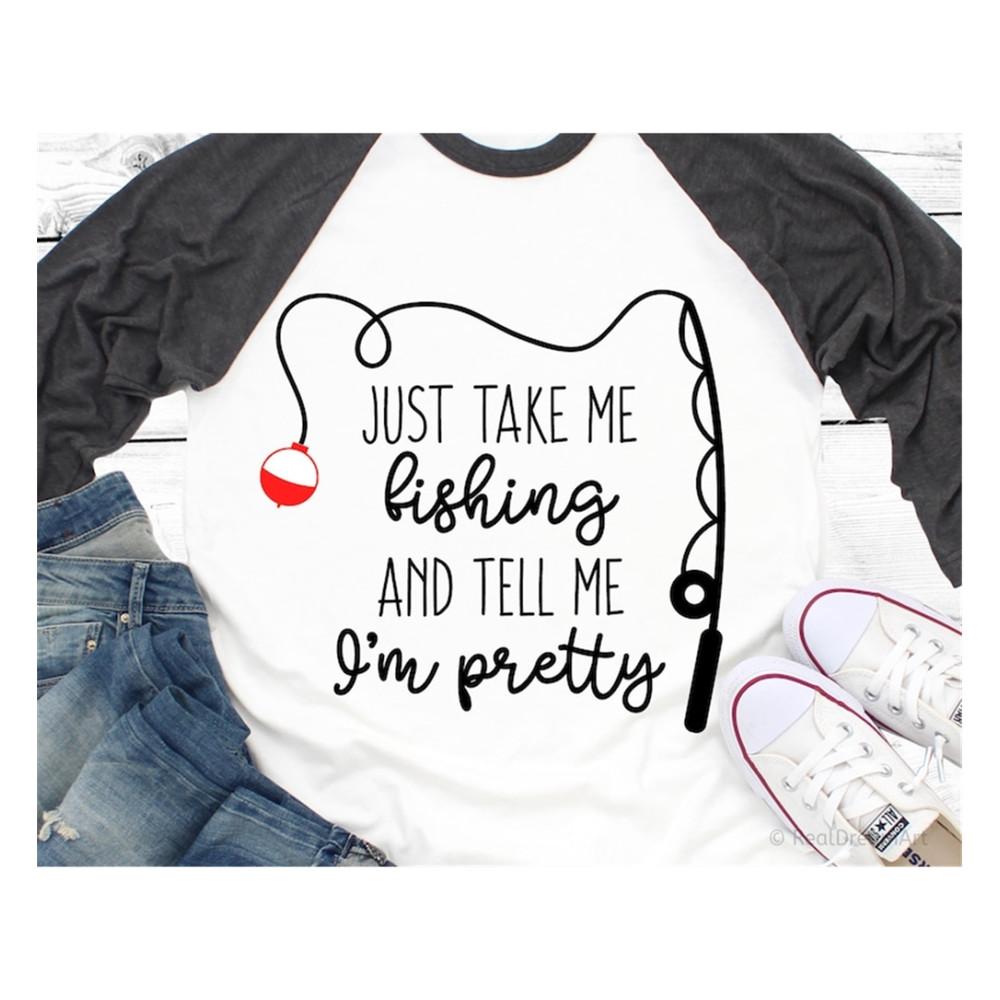 MR-9920238341-take-me-fishing-svg-just-call-me-pretty-svg-funny-fishing-svg-image-1.jpg
