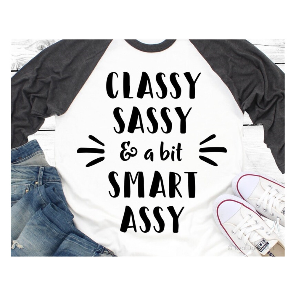 MR-9920238436-classy-sassy-and-a-bit-smart-assy-svg-cut-file-girl-quote-svg-image-1.jpg