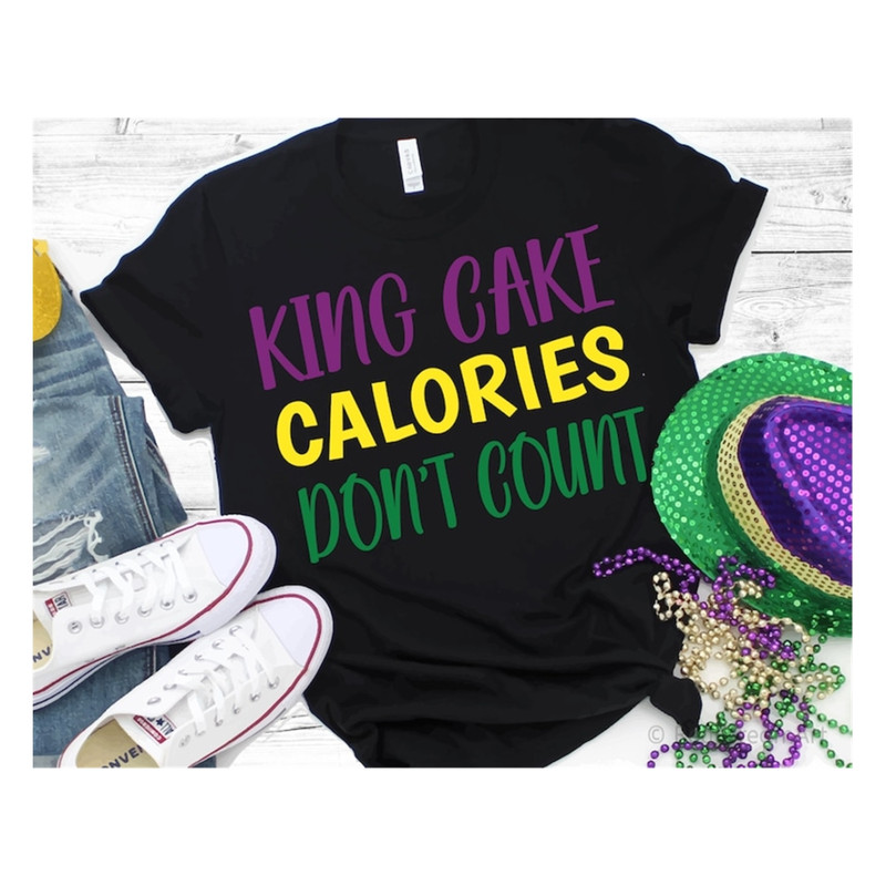 MR-9920238544-king-cake-svg-mardi-gras-svg-king-cake-calories-dont-count-image-1.jpg