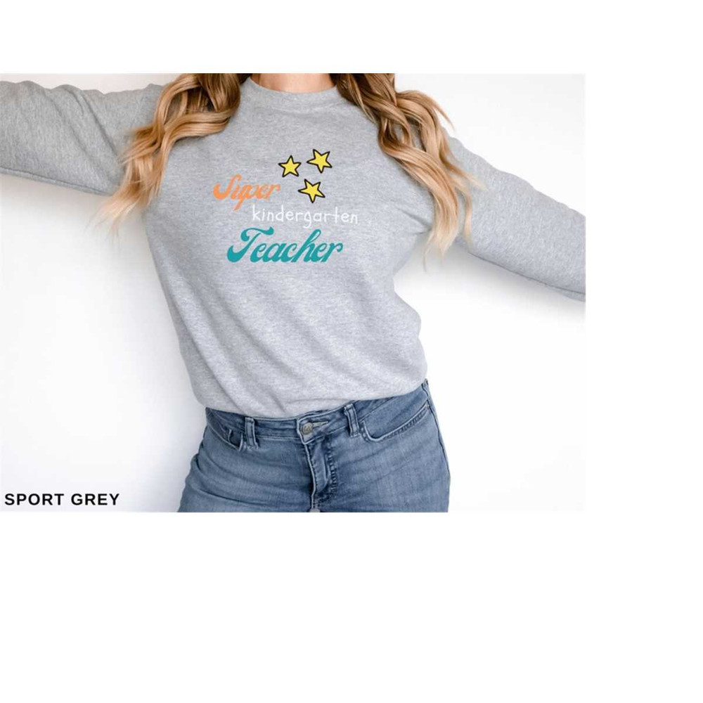 MR-99202385849-kindergarten-teacher-sweatshirt-for-elementary-teacher-shirt-image-1.jpg
