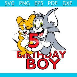 tom and jerry 5 birthday boy svg, birthday svg, 5th birthday boy svg, 5 years old svg, tom and jerry svg, tom and jerry