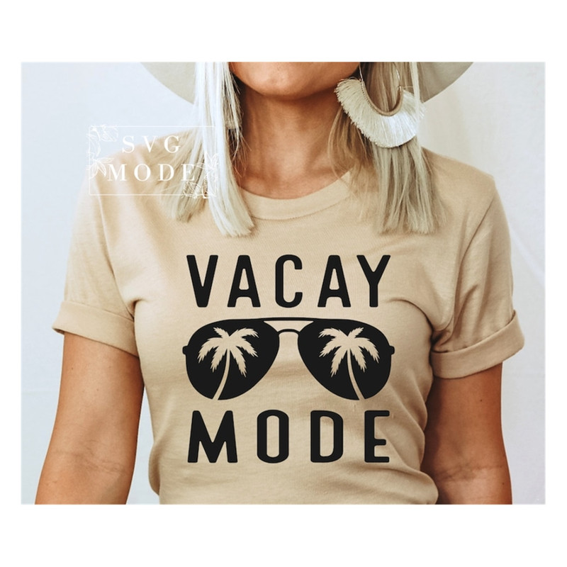 MR-99202391431-vacay-mode-on-svg-png-pdf-family-vacation-svg-vacay-svg-image-1.jpg