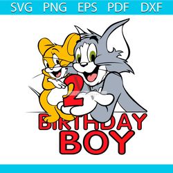 tom and jerry 2 birthday boy svg, birthday svg, 2nd birthday boy svg, 2 years old svg, tom and jerry svg, tom and jerry