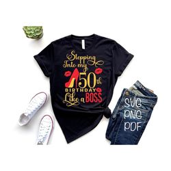 stepping into my birthday like a boss svg, 50th birthday svg, birthday queen svg, birthday diva svg, it's my birthday sv