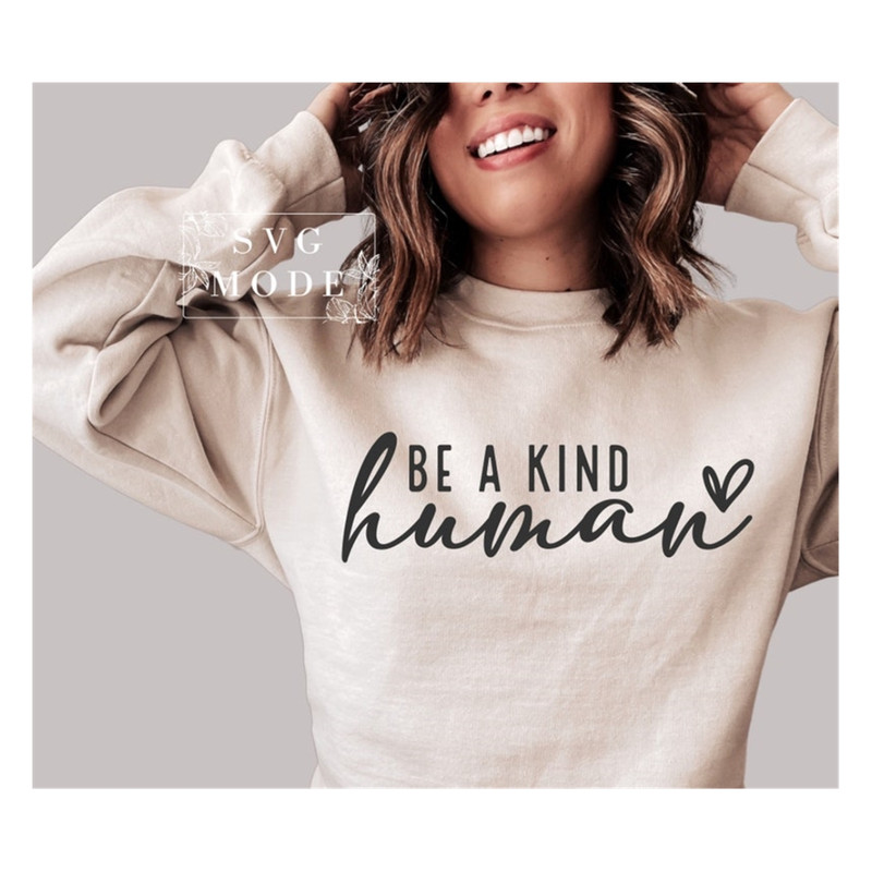MR-99202394946-be-a-kind-human-svg-png-pdf-kindness-svg-kind-quote-svg-be-image-1.jpg