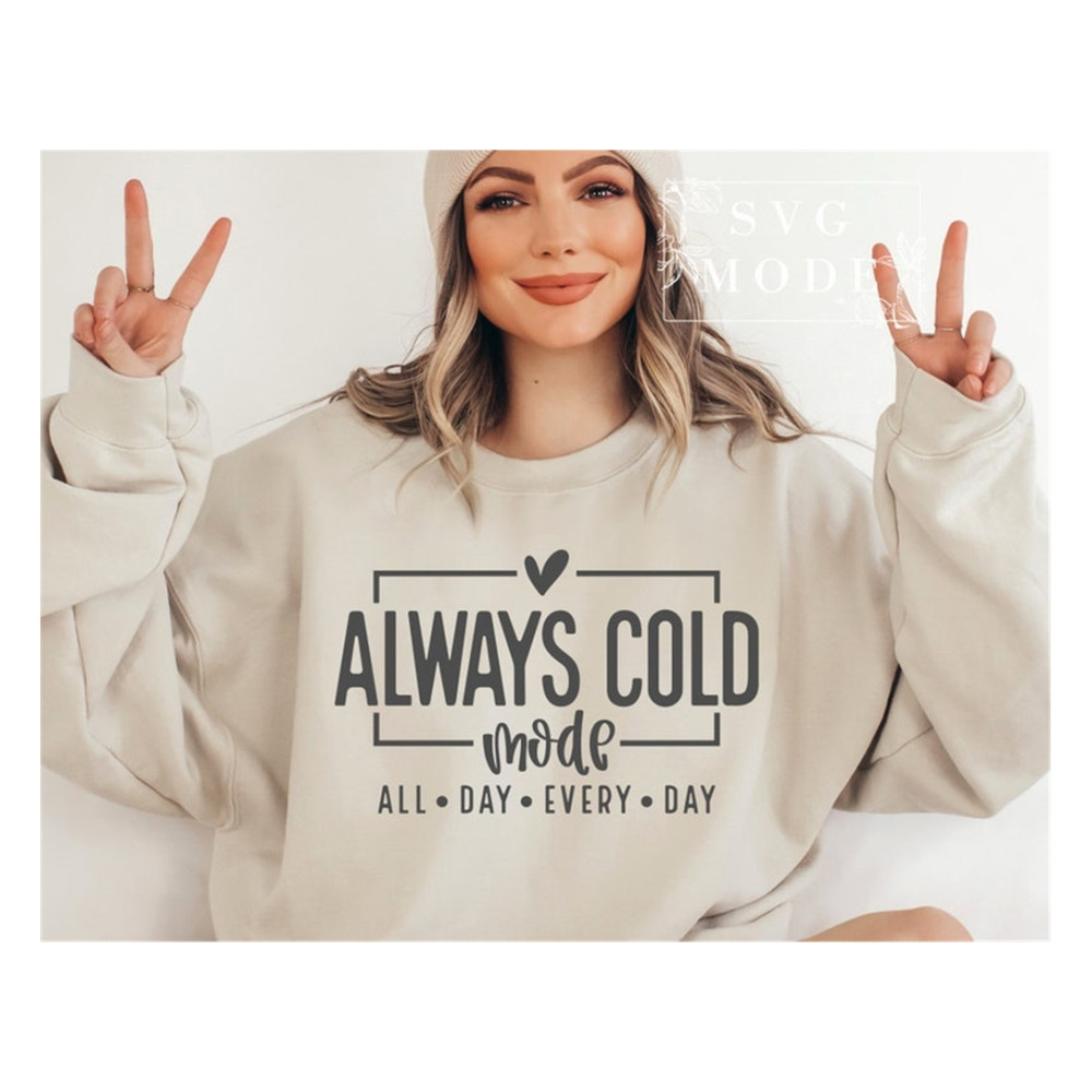 MR-99202395531-always-cold-svg-png-cold-svg-trendy-svg-always-freezing-image-1.jpg