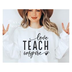 teach love inspire svg png pdf, teacher life svg, teacher shirt svg, made to teach svg, teacher love svg, teacher apprec