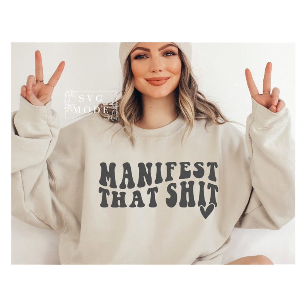 MR-99202395834-manifest-that-shit-svg-png-pdf-law-of-attraction-svg-image-1.jpg