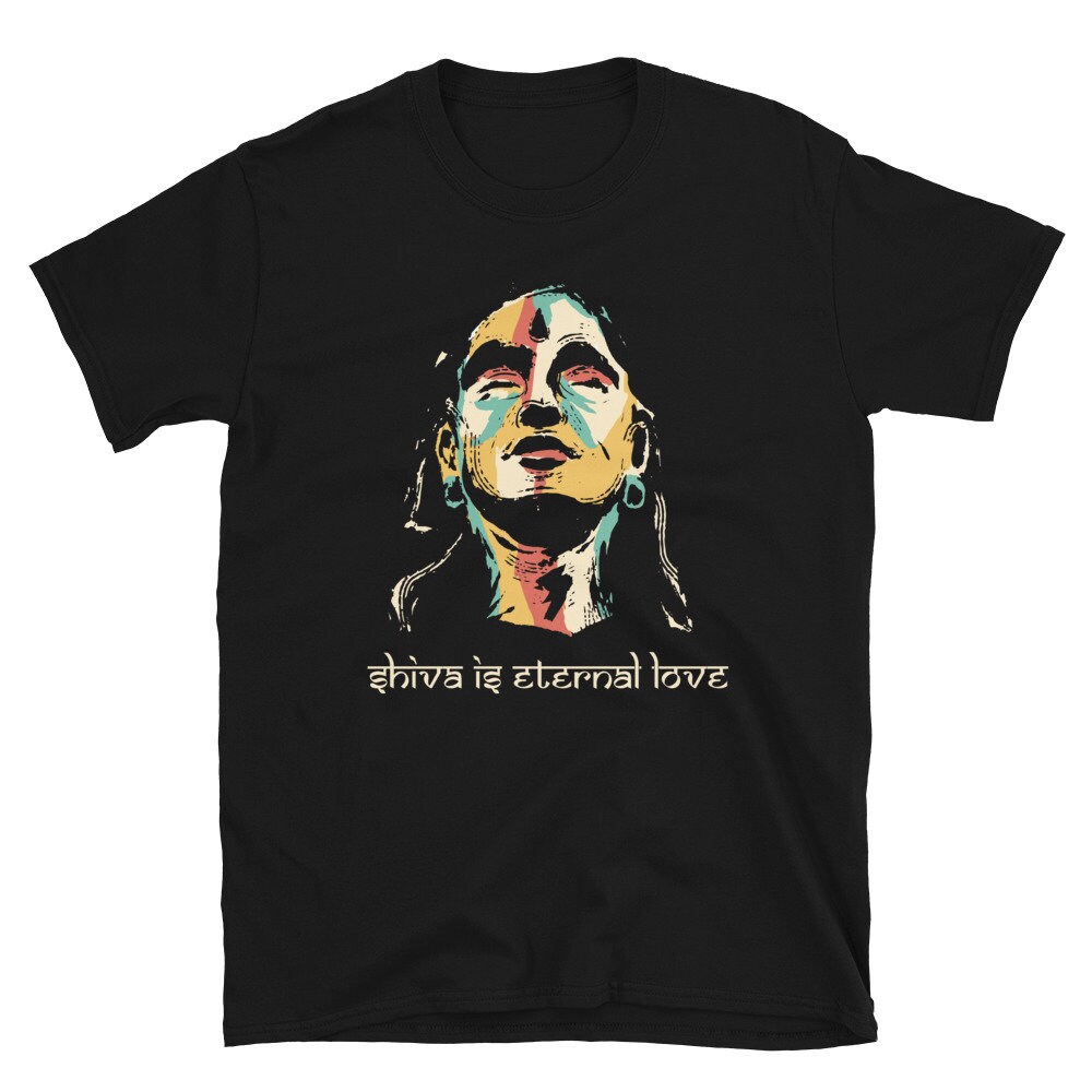 Shiva Face Shiva is Eternal Love Unisex T-Shirt.jpg