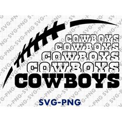 Cowboys Football Svg File,Football SVG, Instant Download, Sports SVG,Shirt Design Svg,Cricut Cut File