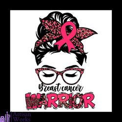 breast cancer warrior messy bun svg, breast cancer awareness svg
