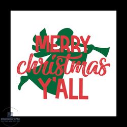 merry christmas yall svg, christmas svg, yall svg, merry christmas svg