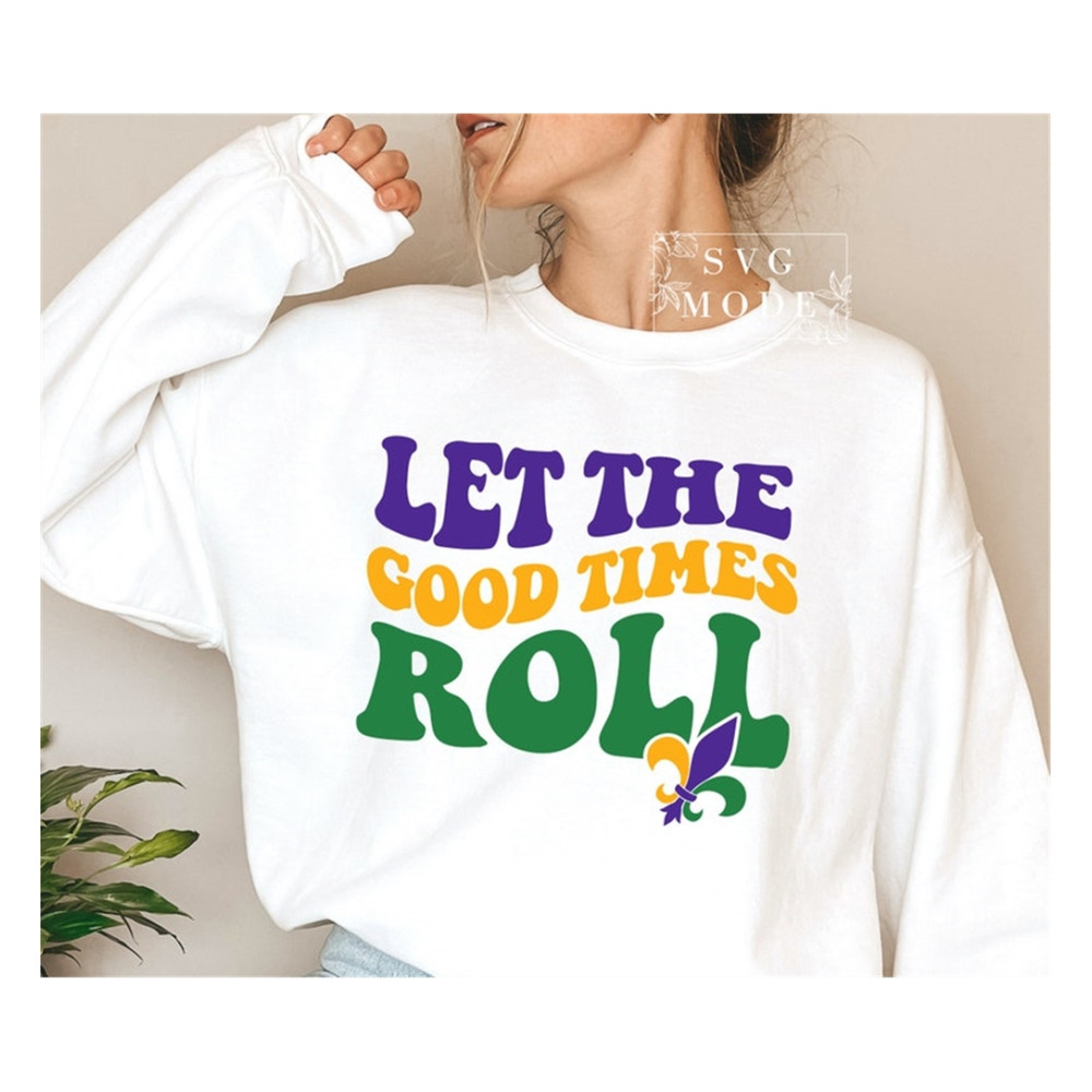 MR-992023103013-let-the-good-times-roll-mardi-gras-svg-png-pdf-funny-mardi-image-1.jpg