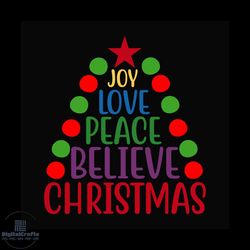 joy love peace believe christmas svg, christmas svg, ribbon svg, christmas tree svg