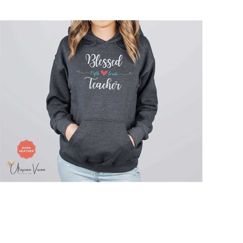 MR-992023111741-blessed-teacher-hoodie-for-5th-grade-teacher-shirt-for-teacher-dark-heather.jpg