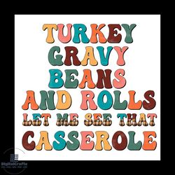 turkey gravy beans and rolls let me see that casserole png, thanksgiving png