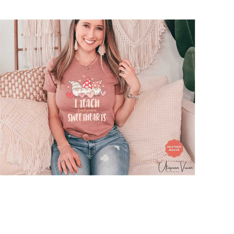 MR-992023113552-i-teach-kindergarten-sweethearts-shirt-teach-love-teacher-heather-mauve.jpg