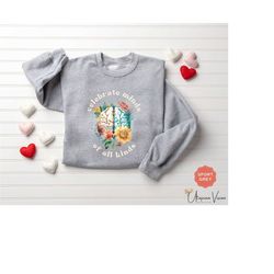 celebrate minds of all kinds, autism sweatshirt, aba shirt, neurodiversity tshirt, autism shirt, autism awareness shirt,