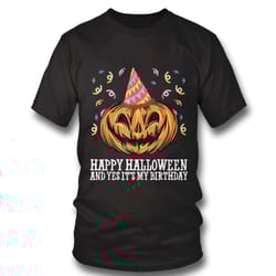 happy halloween and yes its my birthday scary season bday t shirt trungten itrv8 sweatshirt, tank top, ladies tee