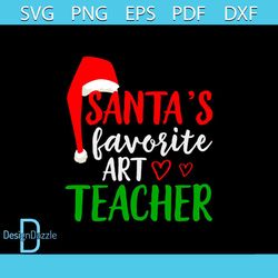 Santa's Favorite Art Teacher Svg, Christmas Svg, Santas Favorite Svg
