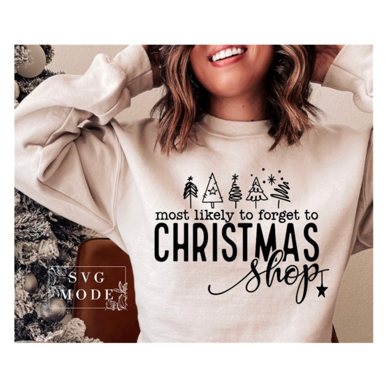 MR-99202315324-most-likely-to-forget-to-christmas-shop-svg-christmas-vibes-image-1.jpg