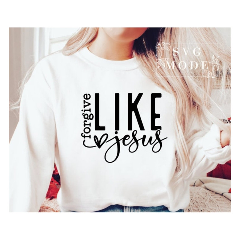 MR-99202315330-forgive-like-jesus-svg-png-love-like-jesus-svg-christian-image-1.jpg