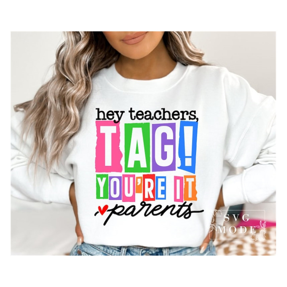 MR-992023152338-hey-teachers-tag-youre-it-svg-happy-first-day-of-school-image-1.jpg