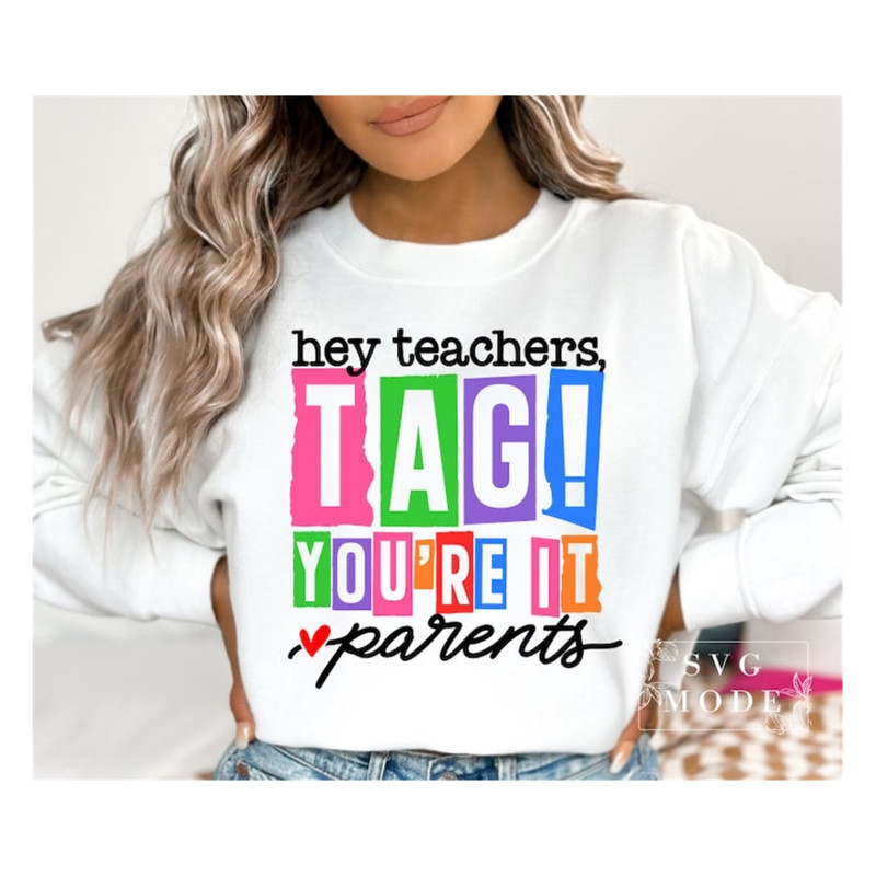 MR-992023152338-hey-teachers-tag-youre-it-svg-happy-first-day-of-school-image-1.jpg