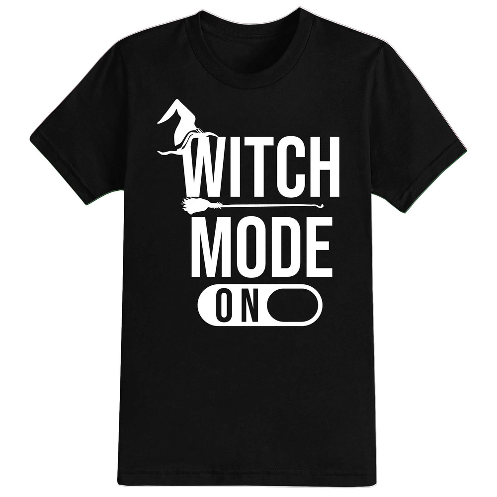 Witch Mode On Halloween T-Shirt For Men, Women & Kids 100% Cotton Black Shirt, Funny Scary T-Shirts, Horror Movie Shirts.jpg