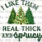 Retro Vintage I Like Them Real Thick and Sprucy Funny Christmas Merry Christmas PNG Digital Design Sublimation Download for T Shirt - 1.jpg