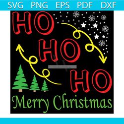 ho ho ho merry christmas svg, christmas svg, ho ho ho svg, merry christmas svg