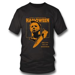 michael myers shirt halloween you cant kill the boogeyman